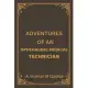 Adventures of an Ophthalmic Medical Technician: a Blank Lined Journal of Quotes for Ophthalmic Medical Technician -6inx9in-110 pages-soft and Matt Cov