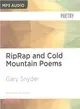 Riprap and Cold Mountain Poems