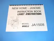 New Home/Janome Model JA 1508 Sewing Machine Instruction Manual - Printed