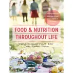 FOOD & NUTRITION THROUGHOUT LIFE: A COMPREHENSIVE OVERVIEW OF FOOD AND NUTRITION IN ALL STAGES OF LIFE