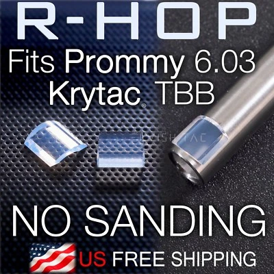 RHOP Fit Prometheus Prommy 6.03 Krytac AEG TBB Airsoft Barrel NO Sanding R Hop