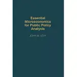 ESSENTIAL MICROECONOMICS FOR PUBLIC POLICY ANALYSIS