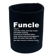 Funcle Noun Uncle - Funny Novelty Stubby Holder