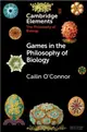 Games in the Philosophy of Biology