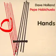 DAVE HOLLAND (BASS)/PEPE HABICHUELA - HANDS [DIGIPAK] NEW CD