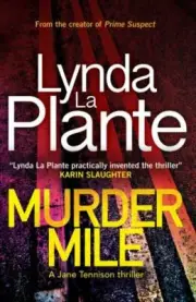 Murder Mile: A Jane Tennison Thriller (Book 4) (4) by in New