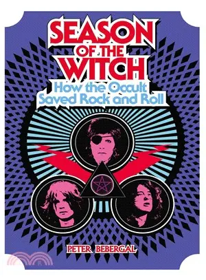 Season of the Witch ─ How the Occult Saved Rock and Roll