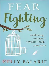 在飛比找三民網路書店優惠-Fear Fighting ─ Awakening Cour