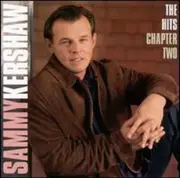 The Hits Chapter 2 -Sammy Kershaw CD