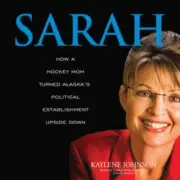 AUDIOBOOK Sarah Palin How a Hockey Mom Turned Alaskas Political Establishment