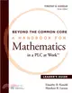 Beyond the Common Core ― A Handbook for Mathematics in a Plc at Work