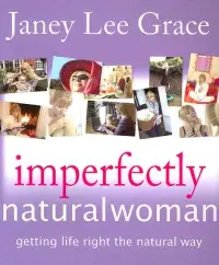 在飛比找博客來優惠-Imperfectly Natural Woman: Get