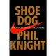 Shoe Dog: A Memoir by the Creator of Nike 誠品eslite