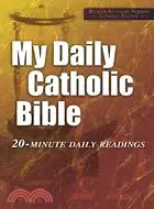 在飛比找三民網路書店優惠-My Daily Catholic Bible: Revis