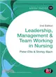 Leadership, Management and Team Working in Nursing