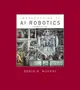 Introduction to AI Robotics, 2/e (Hardcover)-cover