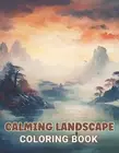 Calming Landscape Coloring Book: High Quality +100 Beautiful Designs for All Age