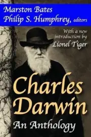 Charles Darwin: An Anthology by Marston Bates (English) Hardcover Book