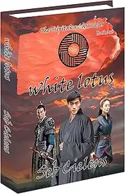 White Lotus: The Tripitaka Chronicles