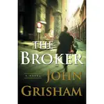 <姆斯>THE BROKER: A NOVEL /GRISHAM, JOHN 9780385510455 <華通書坊/姆斯>