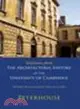 Selections from The Architectural History of the University of Cambridge:Peterhouse