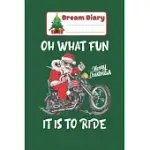 DREAM DIARY: BIKER SANTA MOTORCYCLE FAN MERRY CHRISTMAS XMAS HOLIDAYS NICOLAS MERRY CHRITMAS XMAS DREAM DIARY DREAM JOURNAL LOG NOT