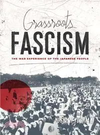 在飛比找三民網路書店優惠-Grassroots Fascism ─ The War E