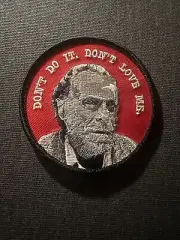 Ball & Chain Co. - Don’t Do It. Don’t Love Me. Charles Bukowski Patch