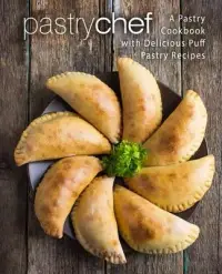 在飛比找博客來優惠-Pastry Chef: A Pastry Cookbook