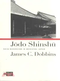 在飛比找三民網路書店優惠-Jodo Shinshu — Shin Buddhism i