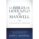 LA BIBLIA DE LIDERAZGO DE MAXWELL / THE MAXWELL LEADERSHIP BIBLE: ACTULAIZASA Y AMPLIADA