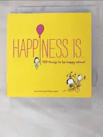 【書寶二手書T9／繪本_AHG】HAPPINESS IS....500 THINGS TO BE HAPPY ABOUT_SWERLING, LISA