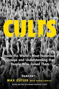 在飛比找誠品線上優惠-Cults: Inside the World's Most