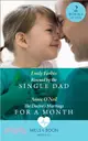 Rescued By The Single Dad：Rescued by the Single Dad / the Doctor's Marriage for a Month