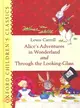 Alice's Adventures in Wonderland and Through the Looking Glass