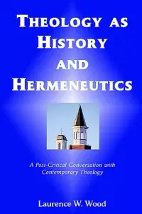 在飛比找博客來優惠-Theology As History and Hermen