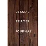 JESSE’’S PRAYER JOURNAL: PRAYER JOURNAL PLANNER GOAL JOURNAL GIFT FOR JESSE / NOTEBOOK / DIARY / UNIQUE GREETING CARD ALTERNATIVE