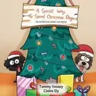 Tammy Vessey Claire Sly A Special Way To Spend Christmas Day (Paperback)