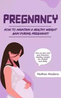在飛比找博客來優惠-Pregnancy: How to Maintain a H