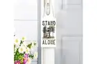 Stand for What's Right Even if you Stand Alone Sign Farmhouse Decor Door Hanger