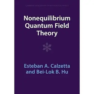 【華通書坊】Nonequilibrium Quantum Field Theory /Calzetta 9781009290029