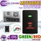 12V LED LIGHT BAR Push Switch For Mitsubishi Triton MQ MR Mirage LA LED GREENRED