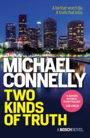 BOOK NEW Two Kinds of Truth by Connelly, Michael (2018)