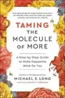 Michael E. Long Taming the Molecule of More (Hardback) (US IMPORT)