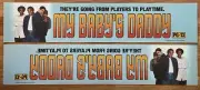 My Baby's Daddy (2003) - Double-Sided - Movie Theater Mylar / Poster 5x25