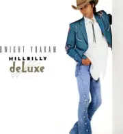 DWIGHT YOAKAM Hillbilly Deluxe Clear Vinyl New Vinyl LP Indie Exclusive