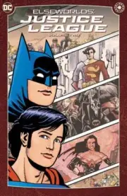 Elseworlds Justice League Tp Vol 02 (2024 Edition) DC Comics Comic Book
