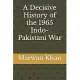 A Decisive History of the 1965 Indo-Pakistani War