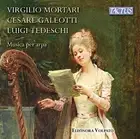 TEDESCHI / ELEONORA VOLPATO - HARP MUSIC NEW CD