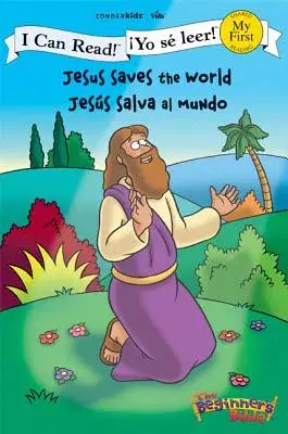 Jesus Saves the World / Jes�s Salva Al Mundo